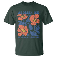 Retro Floral Protest Abolish Ice T Shirt No Human is Illegal Peaceful Pro-Immigrant