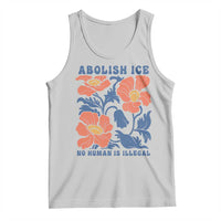 Retro Floral Protest Abolish Ice Tank Top No Human is Illegal Peaceful Pro-Immigrant