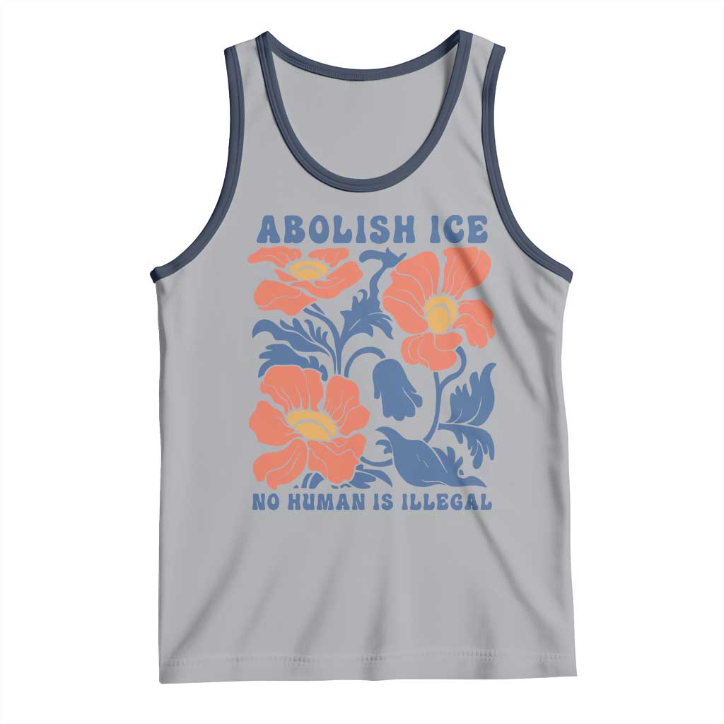 Retro Floral Protest Abolish Ice Tank Top No Human is Illegal Peaceful Pro-Immigrant