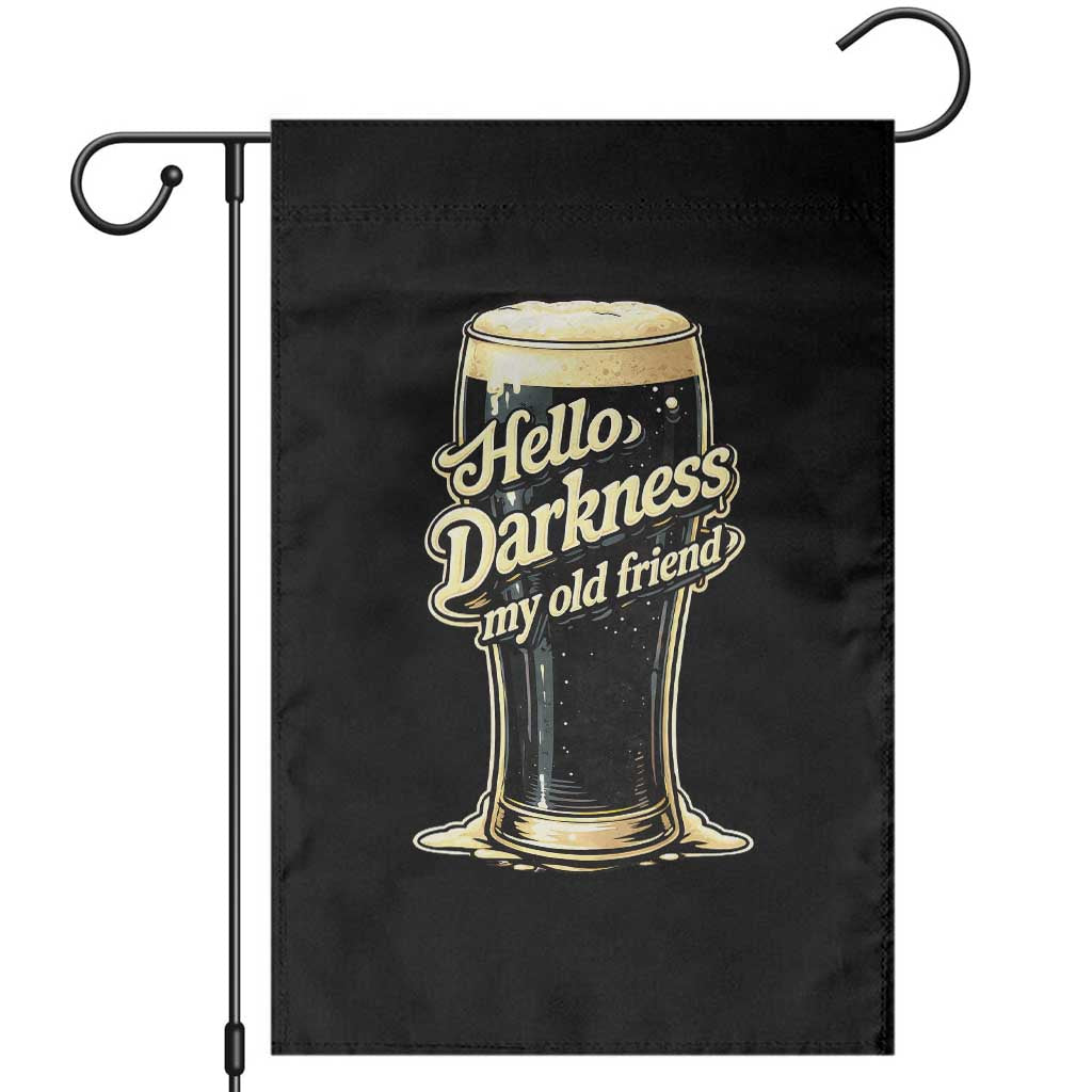 Hello Darkness My Old Friend Funny Stout Beer Garden Flag Vintage Craft Brew Lovers