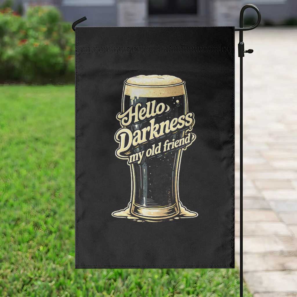 Hello Darkness My Old Friend Funny Stout Beer Garden Flag Vintage Craft Brew Lovers