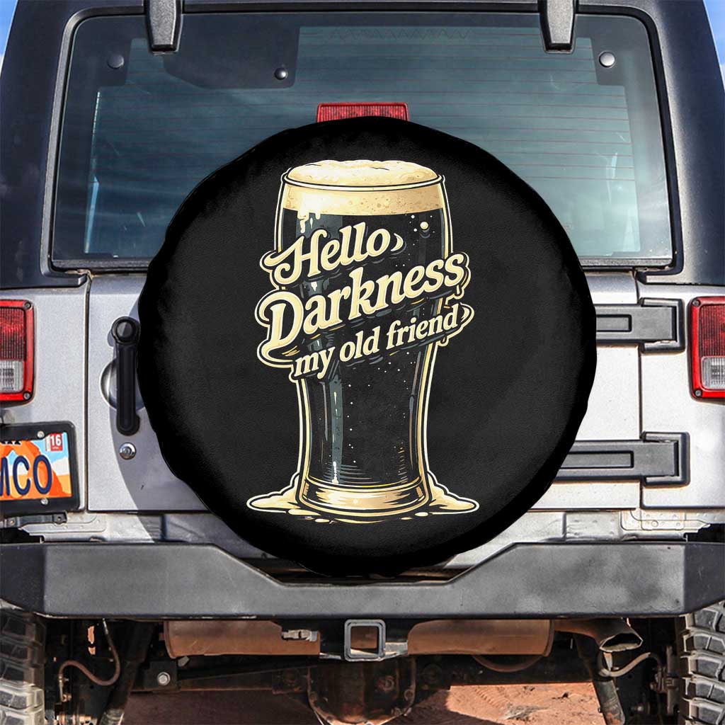 Hello Darkness My Old Friend Funny Stout Beer Spare Tire Cover Vintage Craft Brew Lovers
