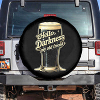 Hello Darkness My Old Friend Funny Stout Beer Spare Tire Cover Vintage Craft Brew Lovers