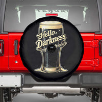 Hello Darkness My Old Friend Funny Stout Beer Spare Tire Cover Vintage Craft Brew Lovers