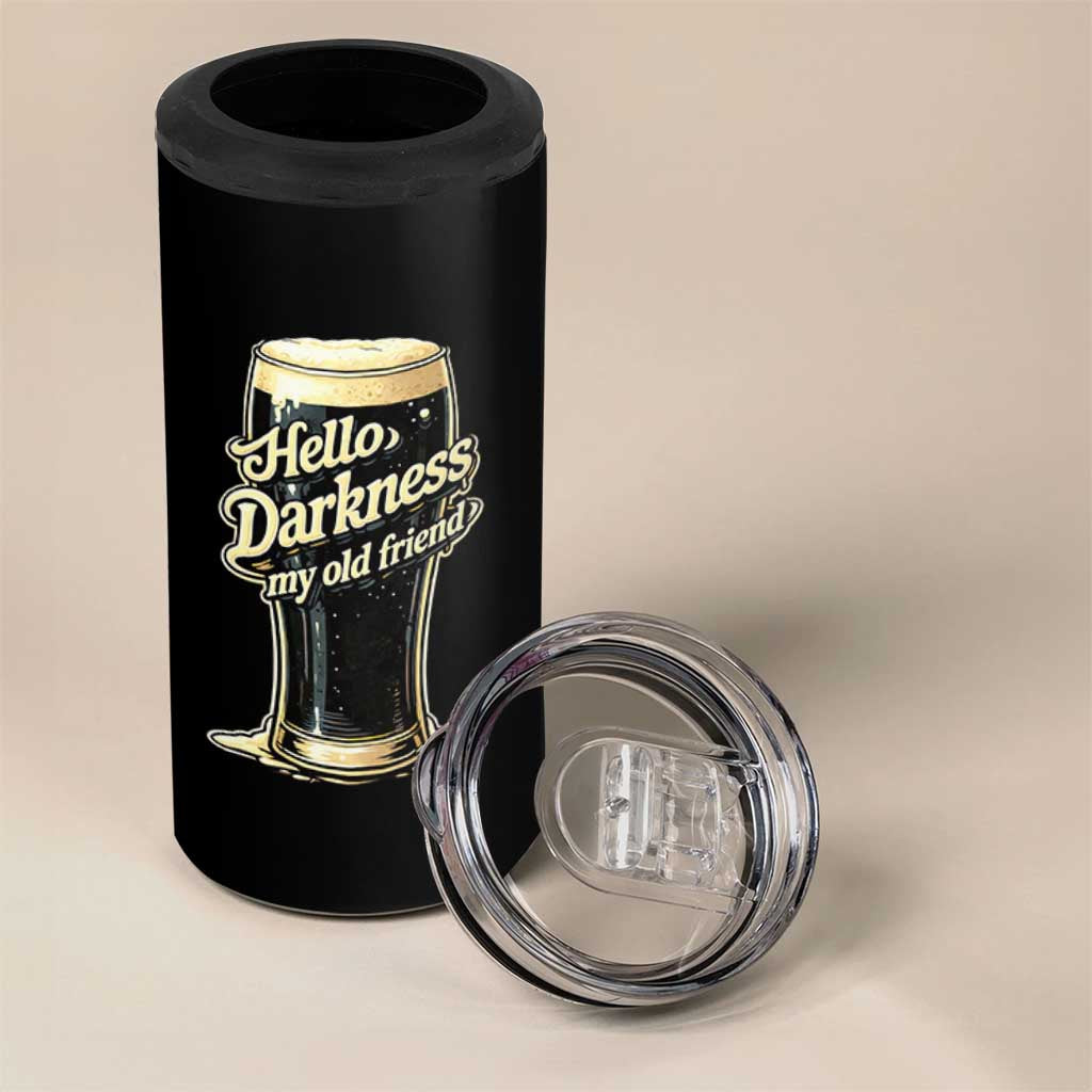 Hello Darkness My Old Friend Funny Stout Beer 4 in 1 Can Cooler Tumbler Vintage Craft Brew Lovers