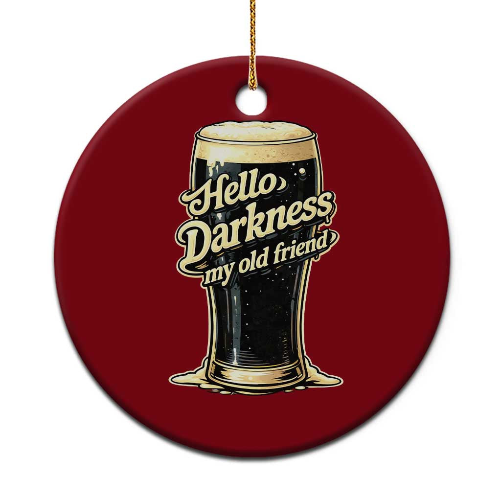 Hello Darkness My Old Friend Funny Stout Beer Ceramic Ornament Vintage Craft Brew Lovers