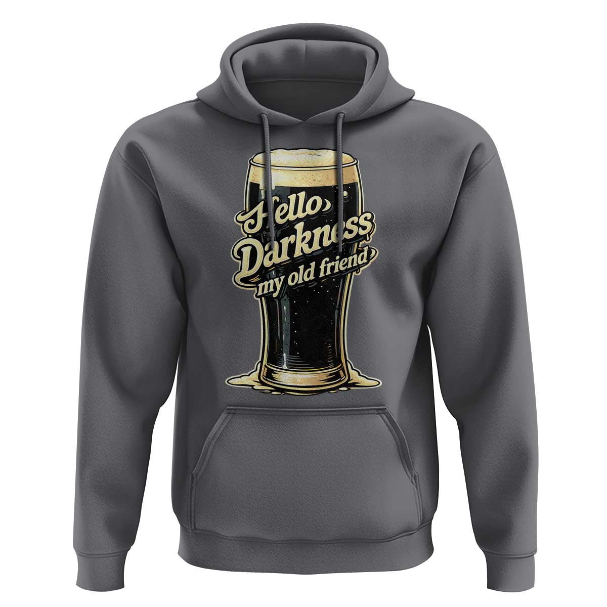 Hello Darkness My Old Friend Funny Stout Beer Hoodie Vintage Craft Brew Lovers