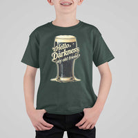 Hello Darkness My Old Friend Funny Stout Beer T Shirt For Kid Vintage Craft Brew Lovers