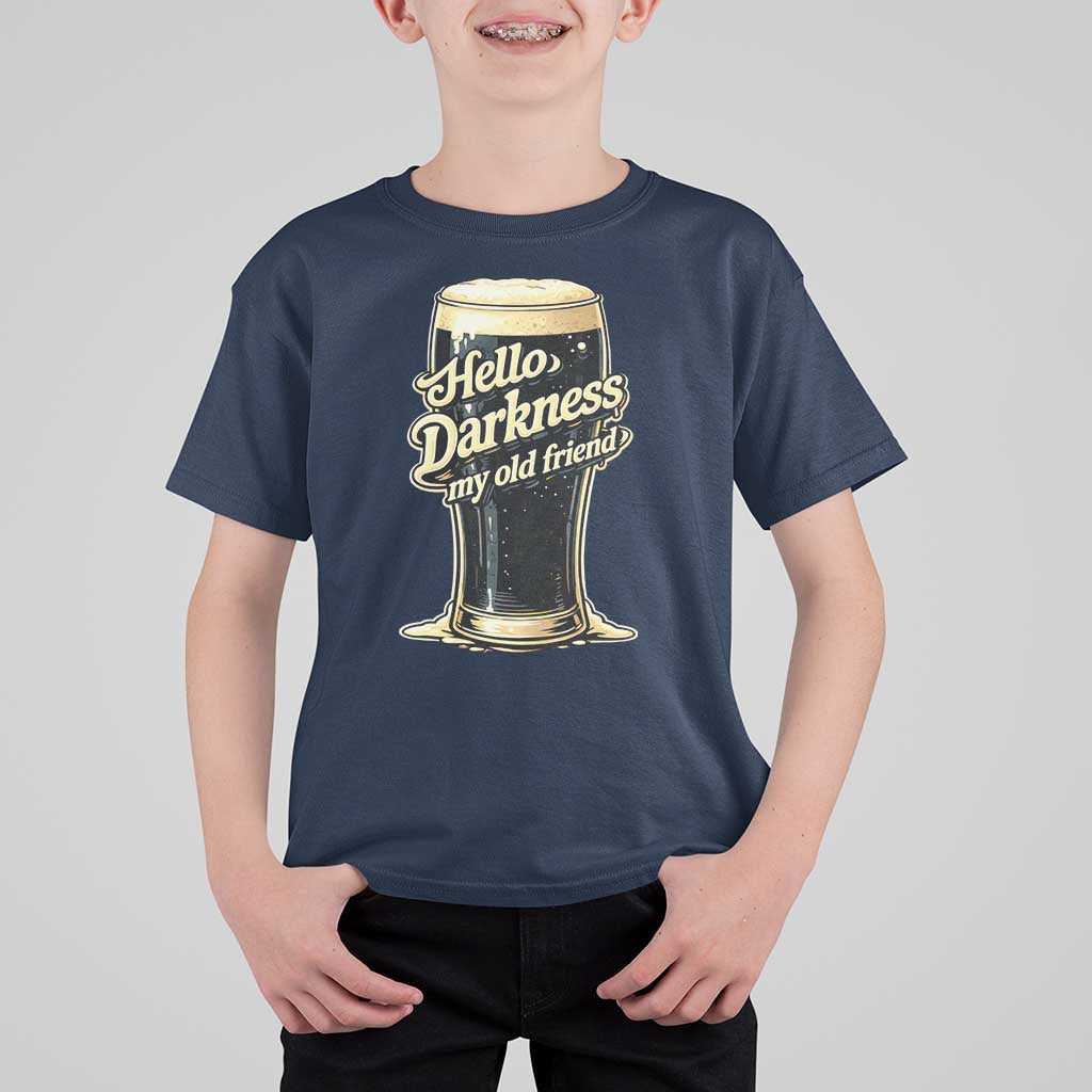 Hello Darkness My Old Friend Funny Stout Beer T Shirt For Kid Vintage Craft Brew Lovers