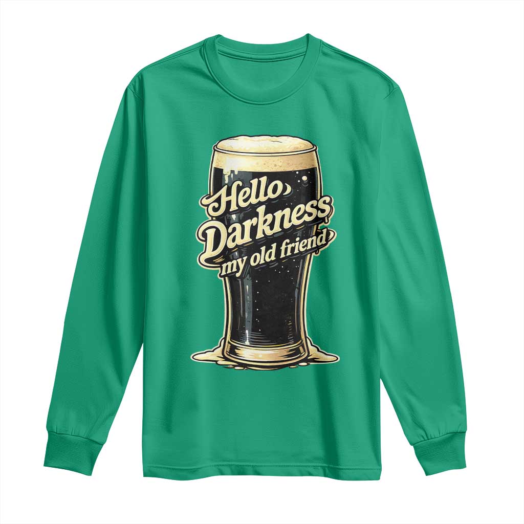 Hello Darkness My Old Friend Funny Stout Beer Long Sleeve Shirt Vintage Craft Brew Lovers