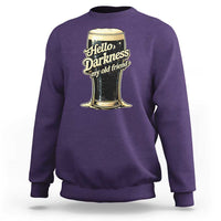 Hello Darkness My Old Friend Funny Stout Beer Sweatshirt Vintage Craft Brew Lovers