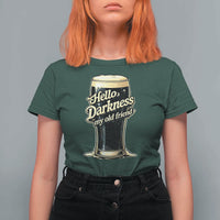Hello Darkness My Old Friend Funny Stout Beer T Shirt For Women Vintage Craft Brew Lovers