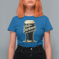 Hello Darkness My Old Friend Funny Stout Beer T Shirt For Women Vintage Craft Brew Lovers