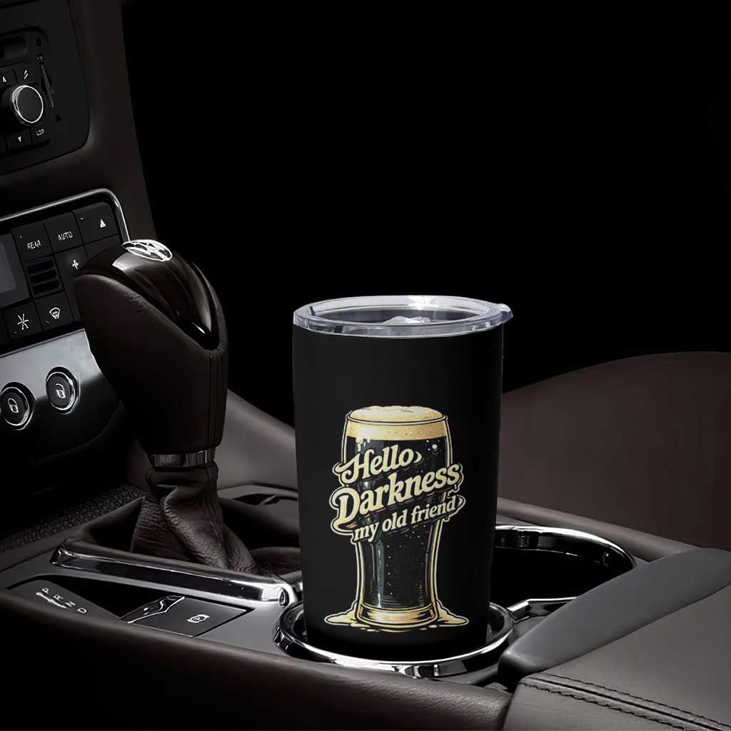 Hello Darkness My Old Friend Funny Stout Beer Tumbler Cup Vintage Craft Brew Lovers