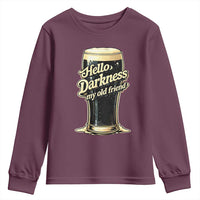 Hello Darkness My Old Friend Funny Stout Beer Youth Sweatshirt Vintage Craft Brew Lovers