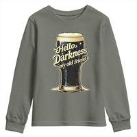 Hello Darkness My Old Friend Funny Stout Beer Youth Sweatshirt Vintage Craft Brew Lovers