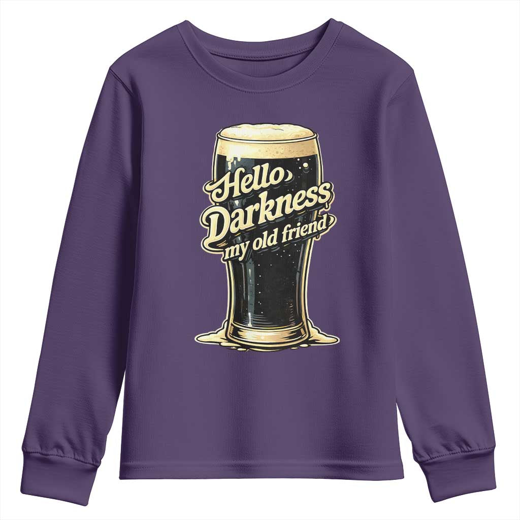 Hello Darkness My Old Friend Funny Stout Beer Youth Sweatshirt Vintage Craft Brew Lovers