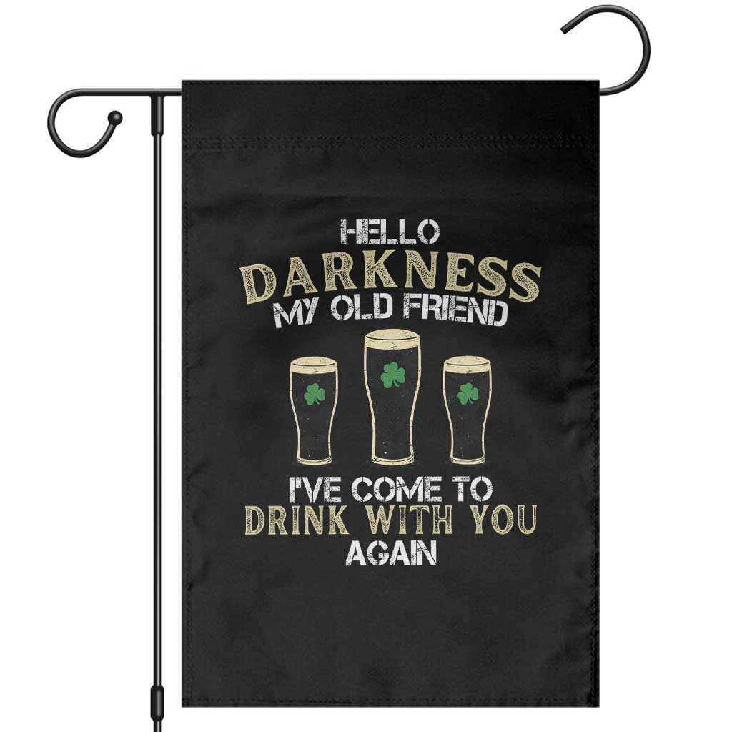 Hello Darkness My Old Friend Funny Irish Stout Beer Garden Flag St. Patrick’s Day Drinking Humor Craft Brew Lovers