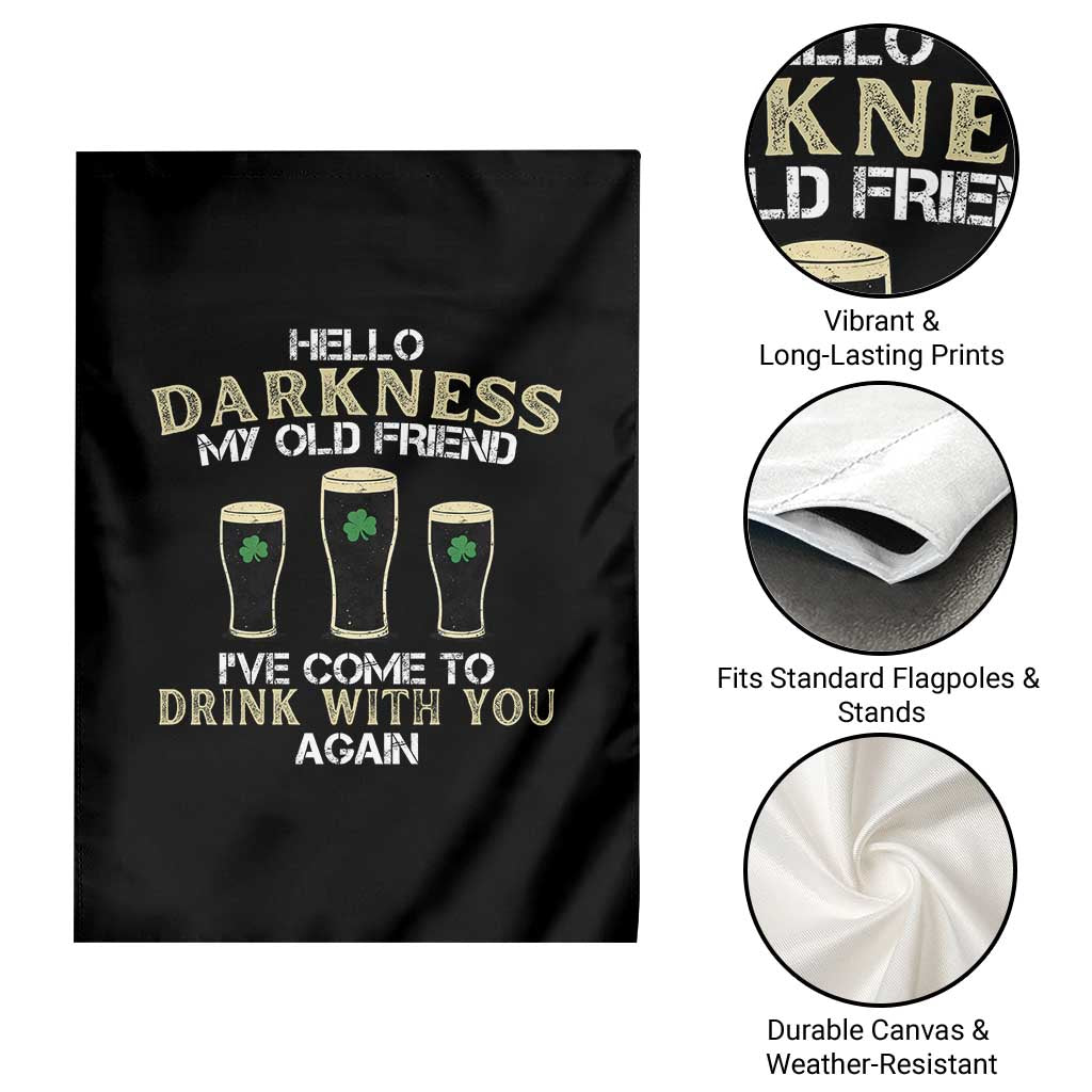 Hello Darkness My Old Friend Funny Irish Stout Beer Garden Flag St. Patrick’s Day Drinking Humor Craft Brew Lovers