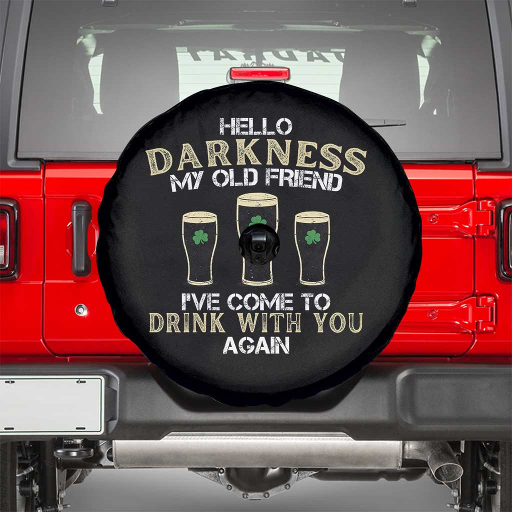 Hello Darkness My Old Friend Funny Irish Stout Beer Spare Tire Cover St. Patrick’s Day Drinking Humor Craft Brew Lovers