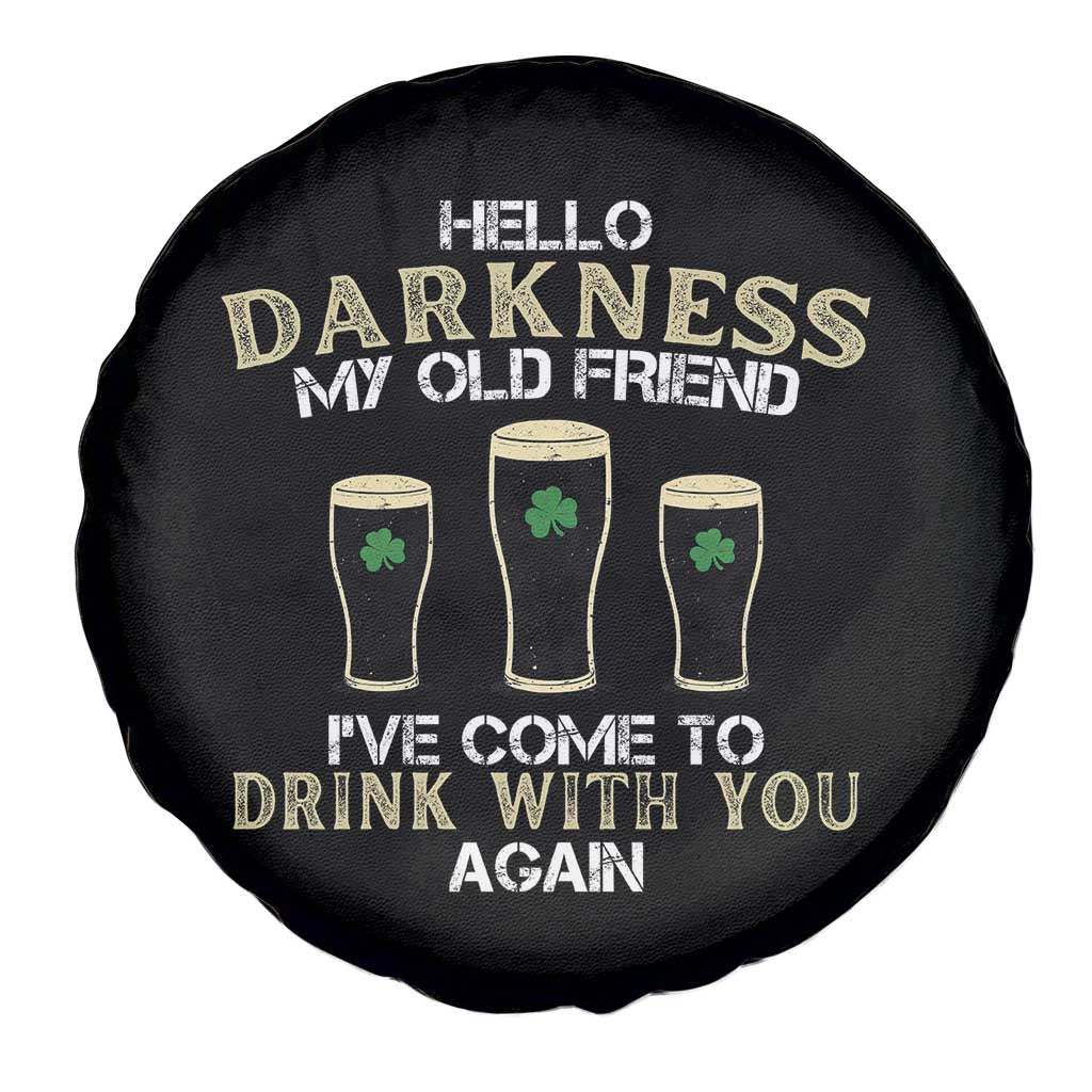 Hello Darkness My Old Friend Funny Irish Stout Beer Spare Tire Cover St. Patrick’s Day Drinking Humor Craft Brew Lovers