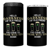Hello Darkness My Old Friend Funny Irish Stout Beer 4 in 1 Can Cooler Tumbler St. Patrick’s Day Drinking Humor Craft Brew Lovers