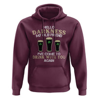 Hello Darkness My Old Friend Funny Irish Stout Beer Hoodie St. Patrick’s Day Drinking Humor Craft Brew Lovers