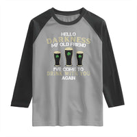 Hello Darkness My Old Friend Funny Irish Stout Beer Raglan Shirt St. Patrick’s Day Drinking Humor Craft Brew Lovers