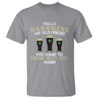 Hello Darkness My Old Friend Funny Irish Stout Beer T Shirt St. Patrick’s Day Drinking Humor Craft Brew Lovers