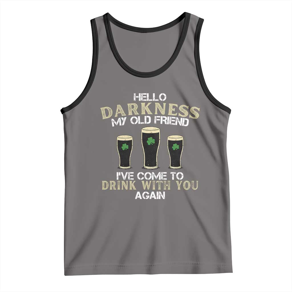 Hello Darkness My Old Friend Funny Irish Stout Beer Tank Top St. Patrick’s Day Drinking Humor Craft Brew Lovers