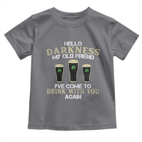 Hello Darkness My Old Friend Funny Irish Stout Beer Toddler T Shirt St. Patrick’s Day Drinking Humor Craft Brew Lovers