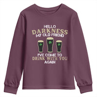 Hello Darkness My Old Friend Funny Irish Stout Beer Youth Sweatshirt St. Patrick’s Day Drinking Humor Craft Brew Lovers