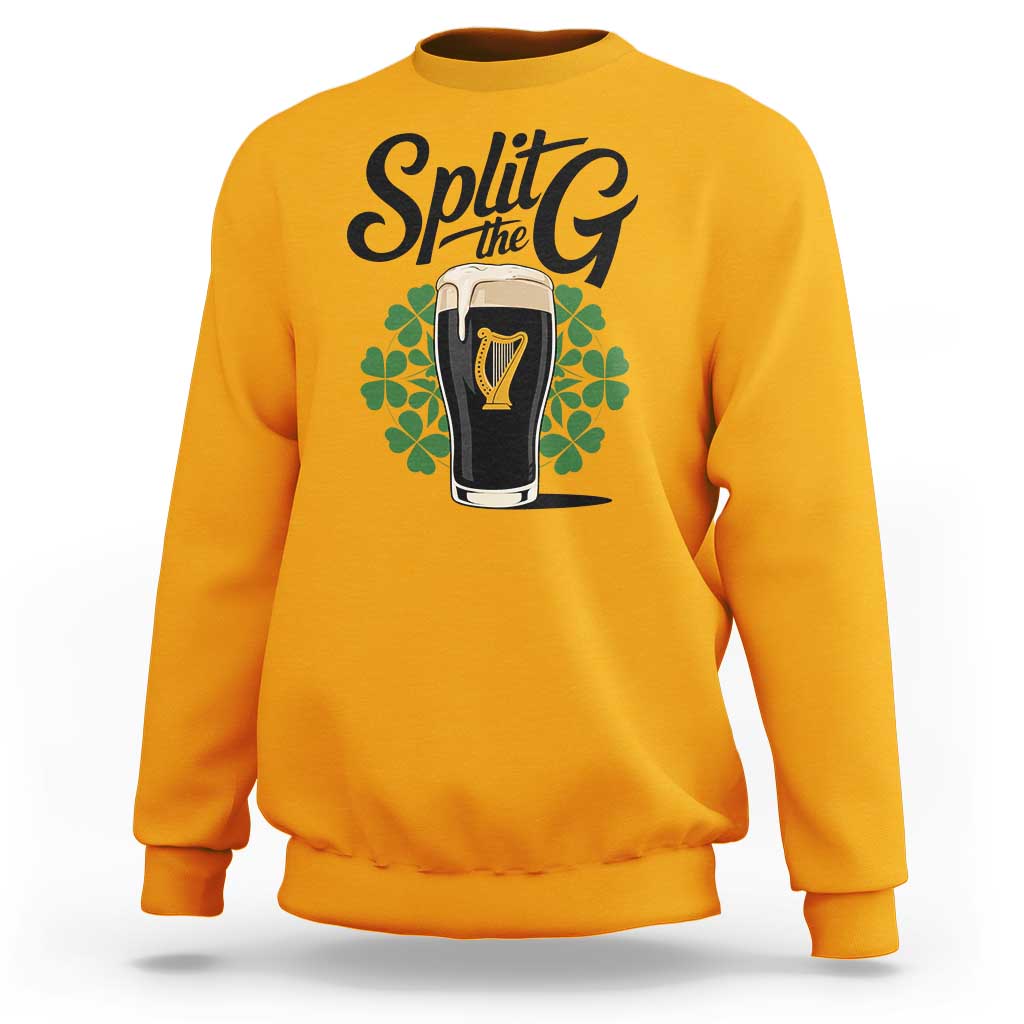 Split the G Funny Irish Drinking Sweatshirt St. Patrick’s Day Stout Beer Lovers Pub Crawls