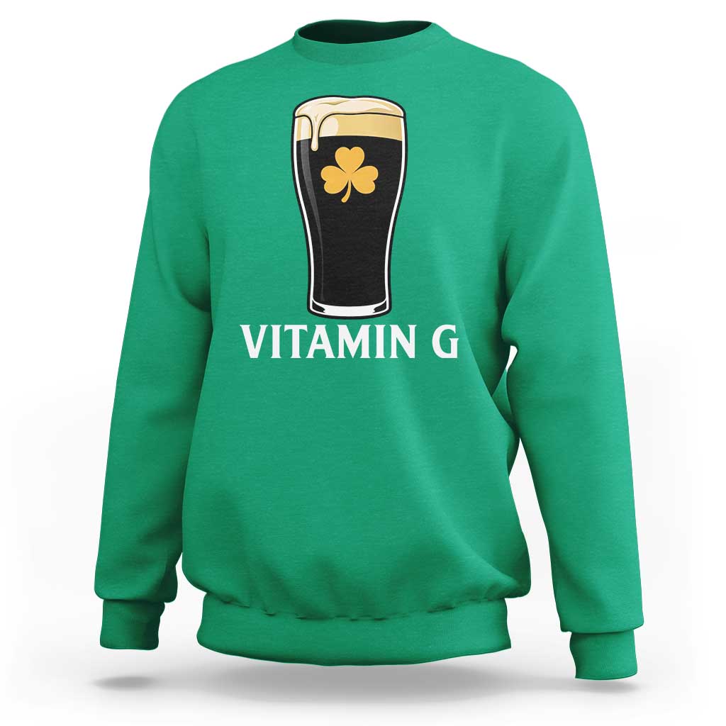 Vitamin G Funny Irish Stout Beer Sweatshirt St. Patrick’s Day Drinking Humor