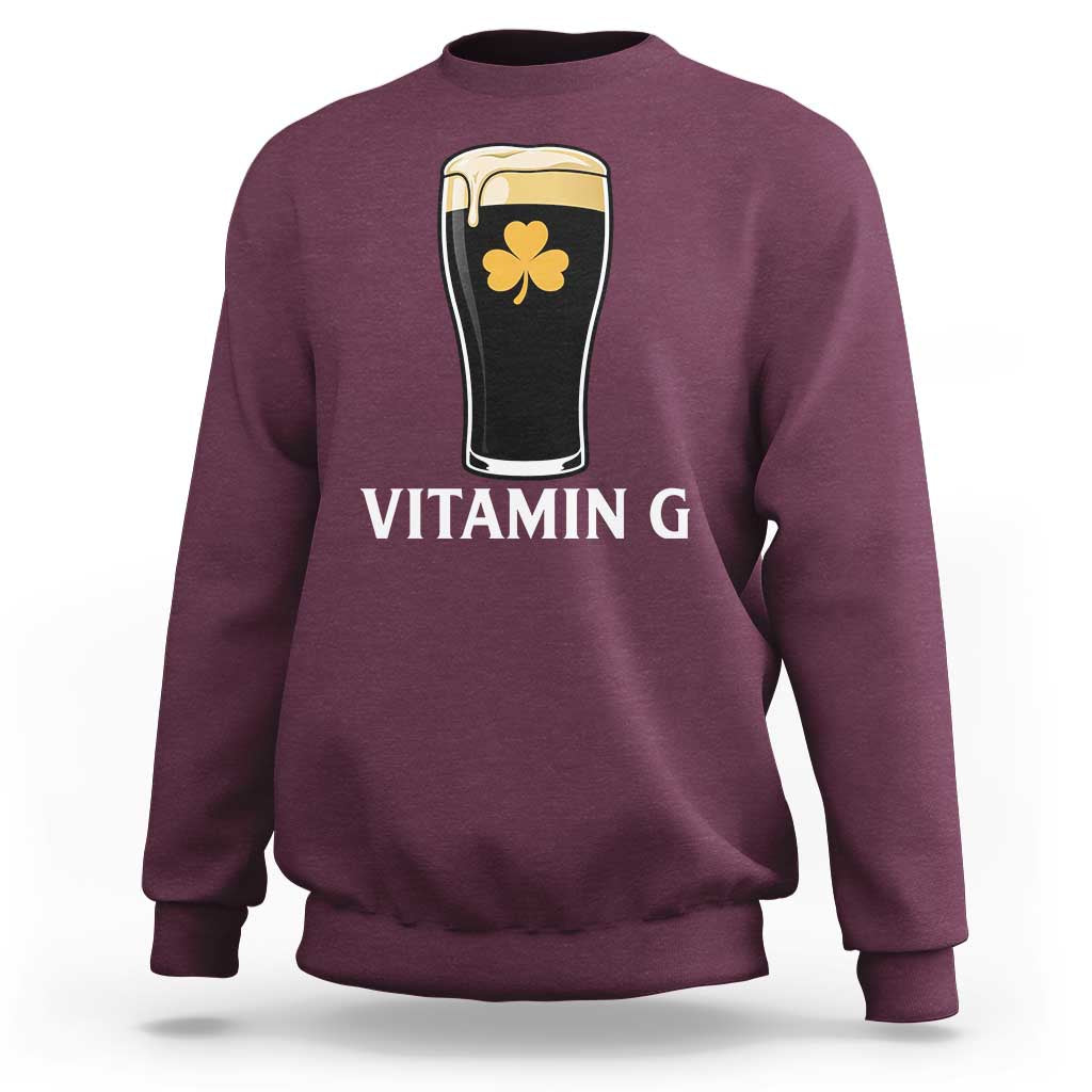 Vitamin G Funny Irish Stout Beer Sweatshirt St. Patrick’s Day Drinking Humor