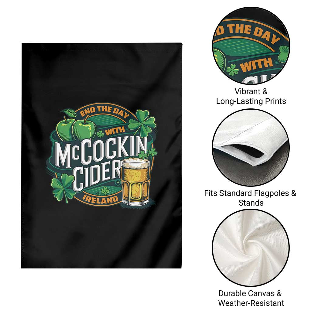 End the Day with McCockin Cider Garden Flag Funny Irish Drinking Apple Cider St Patricks Day Adult Humor