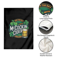 End the Day with McCockin Cider Garden Flag Funny Irish Drinking Apple Cider St Patricks Day Adult Humor
