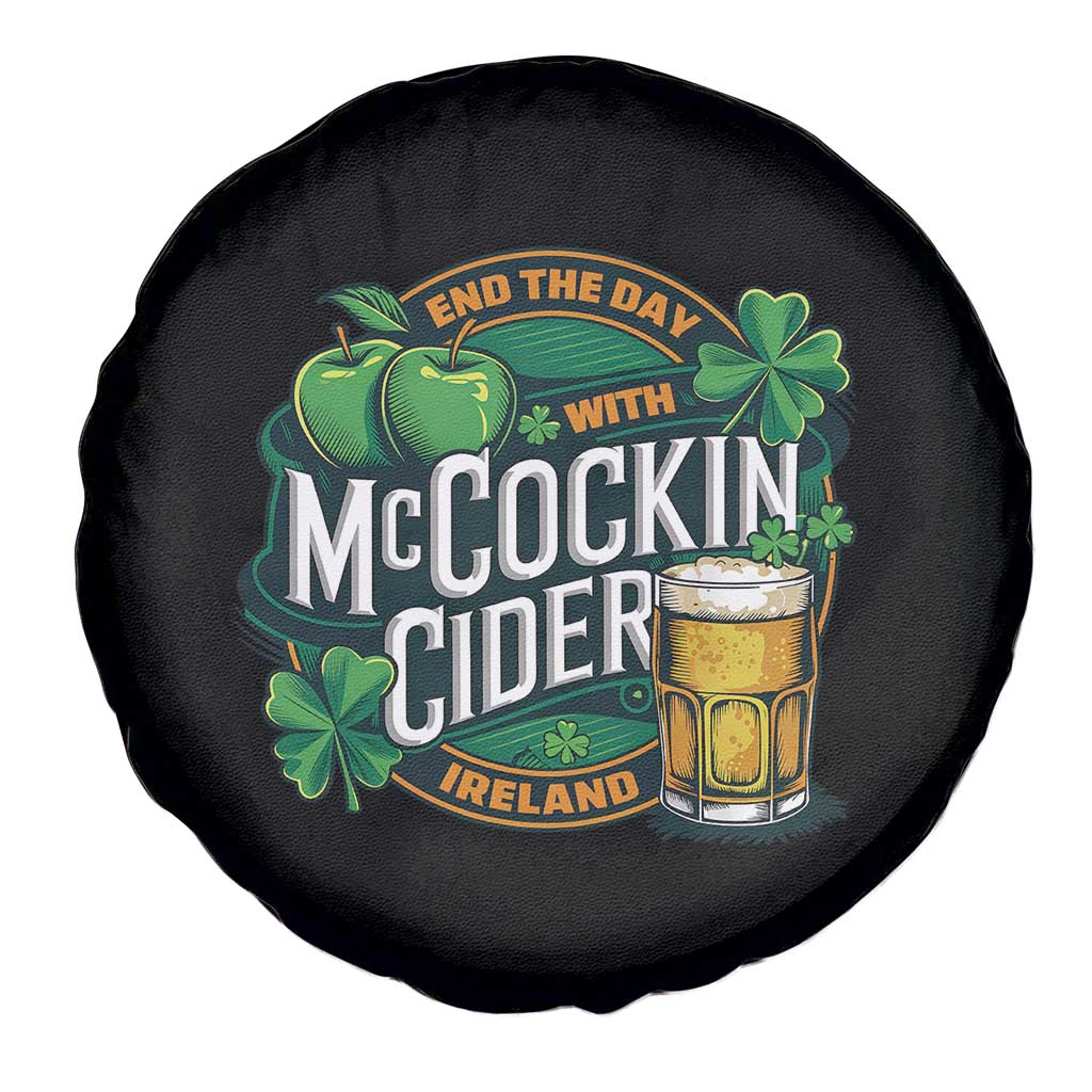 End the Day with McCockin Cider Spare Tire Cover Funny Irish Drinking Apple Cider St Patricks Day Adult Humor