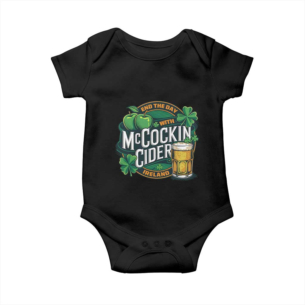 End the Day with McCockin Cider Baby Onesie Funny Irish Drinking Apple Cider St Patricks Day Adult Humor