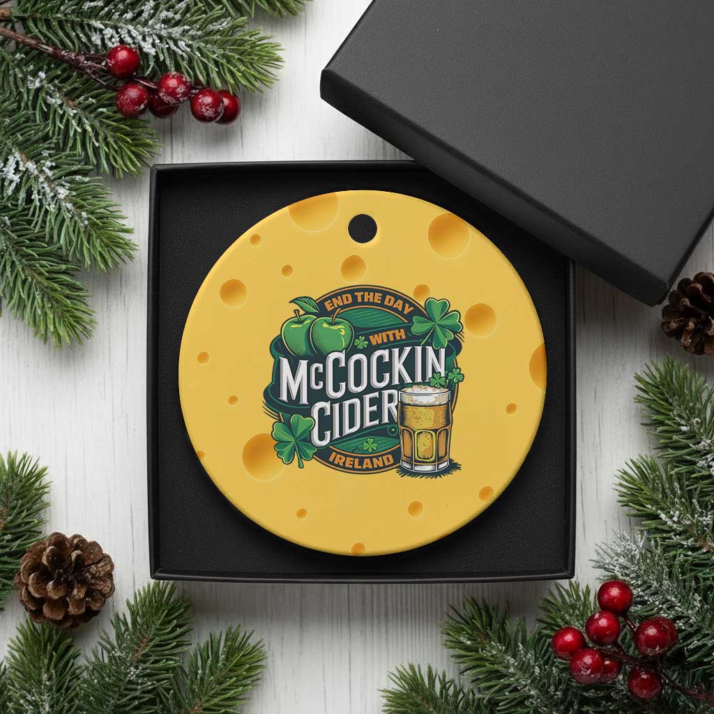 End the Day with McCockin Cider Ceramic Ornament Funny Irish Drinking Apple Cider St Patricks Day Adult Humor