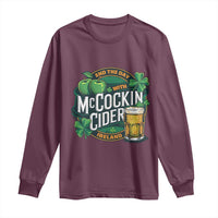 End the Day with McCockin Cider Long Sleeve Shirt Funny Irish Drinking Apple Cider St Patricks Day Adult Humor