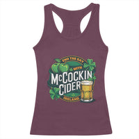 End the Day with McCockin Cider Racerback Tank Top Funny Irish Drinking Apple Cider St Patricks Day Adult Humor
