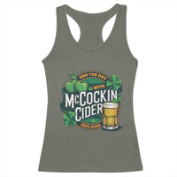 End the Day with McCockin Cider Racerback Tank Top Funny Irish Drinking Apple Cider St Patricks Day Adult Humor