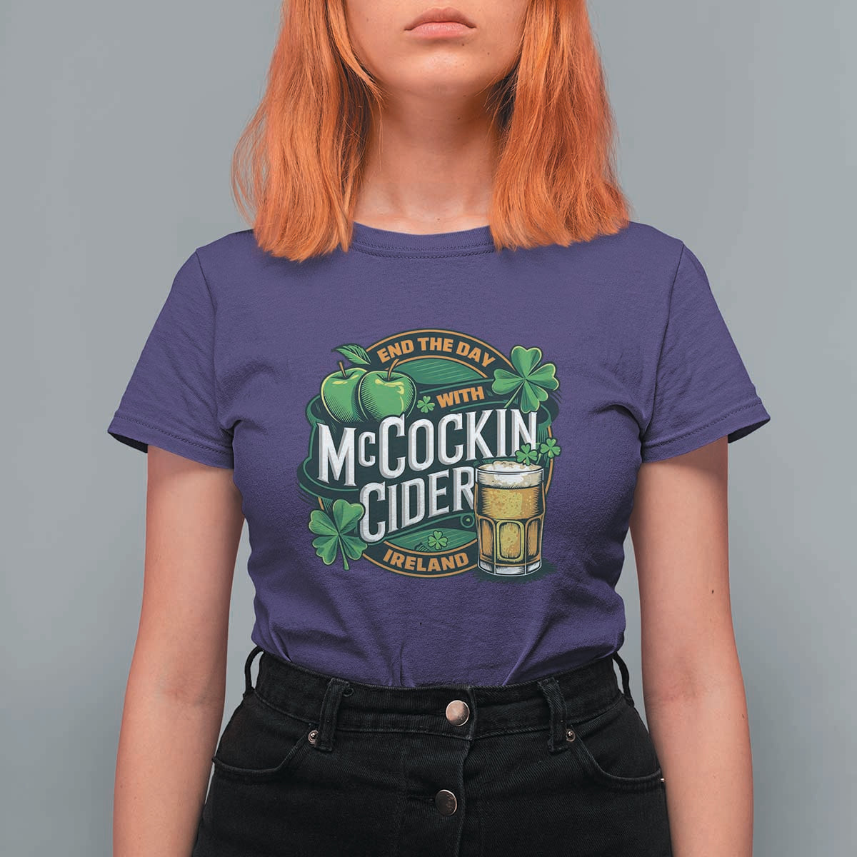 End the Day with McCockin Cider T Shirt For Women Funny Irish Drinking Apple Cider St Patricks Day Adult Humor