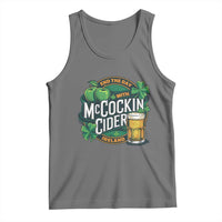 End the Day with McCockin Cider Tank Top Funny Irish Drinking Apple Cider St Patricks Day Adult Humor