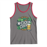 End the Day with McCockin Cider Tank Top Funny Irish Drinking Apple Cider St Patricks Day Adult Humor