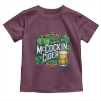End the Day with McCockin Cider Toddler T Shirt Funny Irish Drinking Apple Cider St Patricks Day Adult Humor