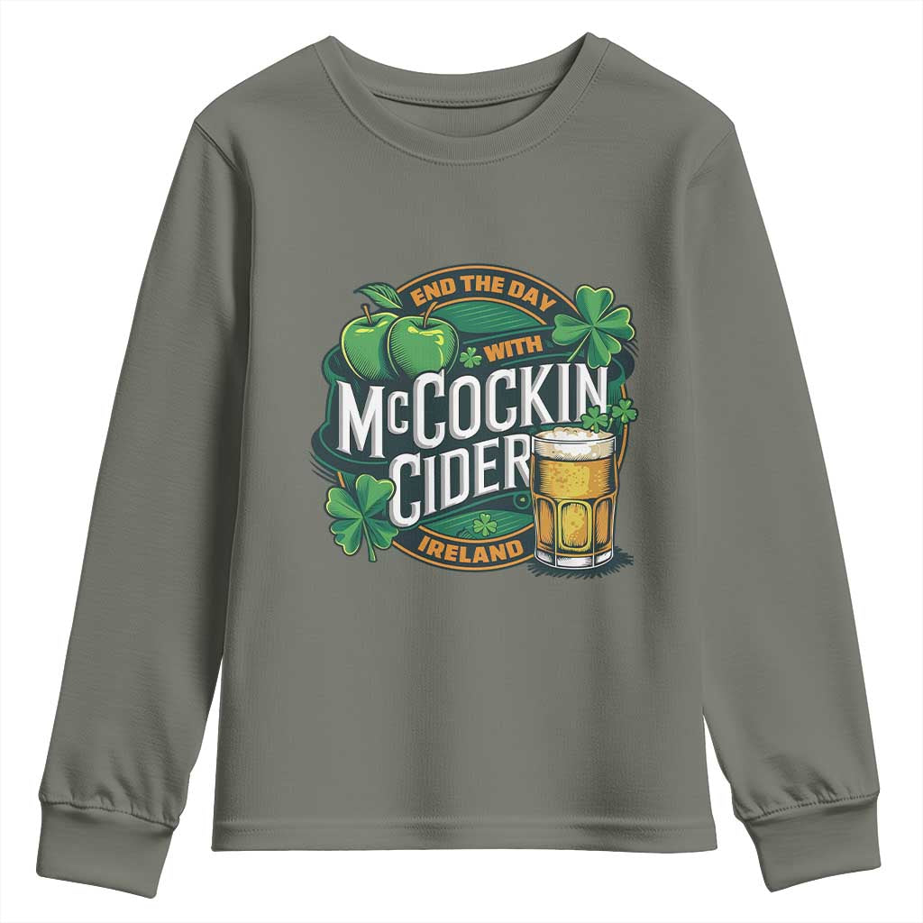 End the Day with McCockin Cider Youth Sweatshirt Funny Irish Drinking Apple Cider St Patricks Day Adult Humor
