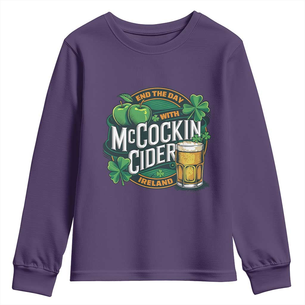 End the Day with McCockin Cider Youth Sweatshirt Funny Irish Drinking Apple Cider St Patricks Day Adult Humor