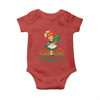 Funny I Will Shenan Again If I Want To Baby Onesie Cute Aesthetic Irish Girl Shamrock St Patricks Day Humor